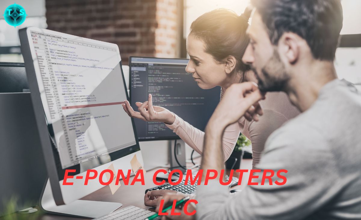 E-Pona Computers LLC Your Partner For Innovative, Sustainable Tech